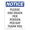 Signmission OSHA Notice, 7" Height, Please One Snack Per Person Per Sign, 7" X 5", Portrait OS-NS-D-57-V-17542 - alternate 1